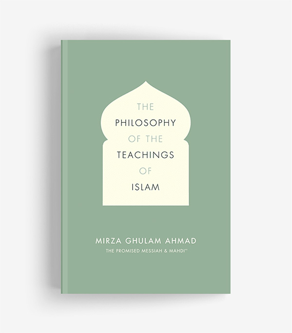 The Philosophy of the Theachings of Islam